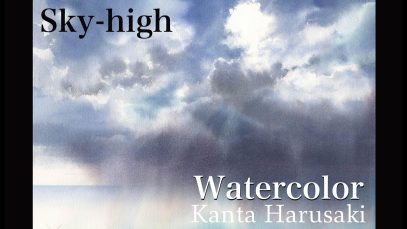 Watercolour demonstration　水彩画　空　 Sky high　Kanta Harusaki　 春崎幹太　空、雲の水彩画